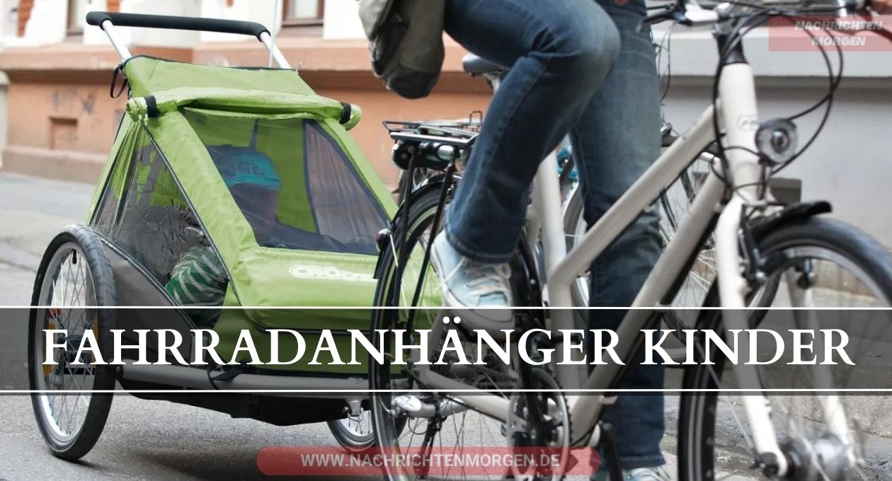 fahrradanhänger kinder