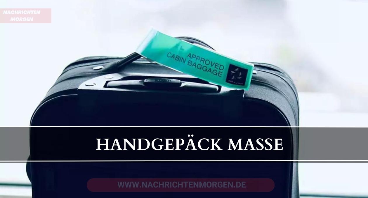 handgepäck maße