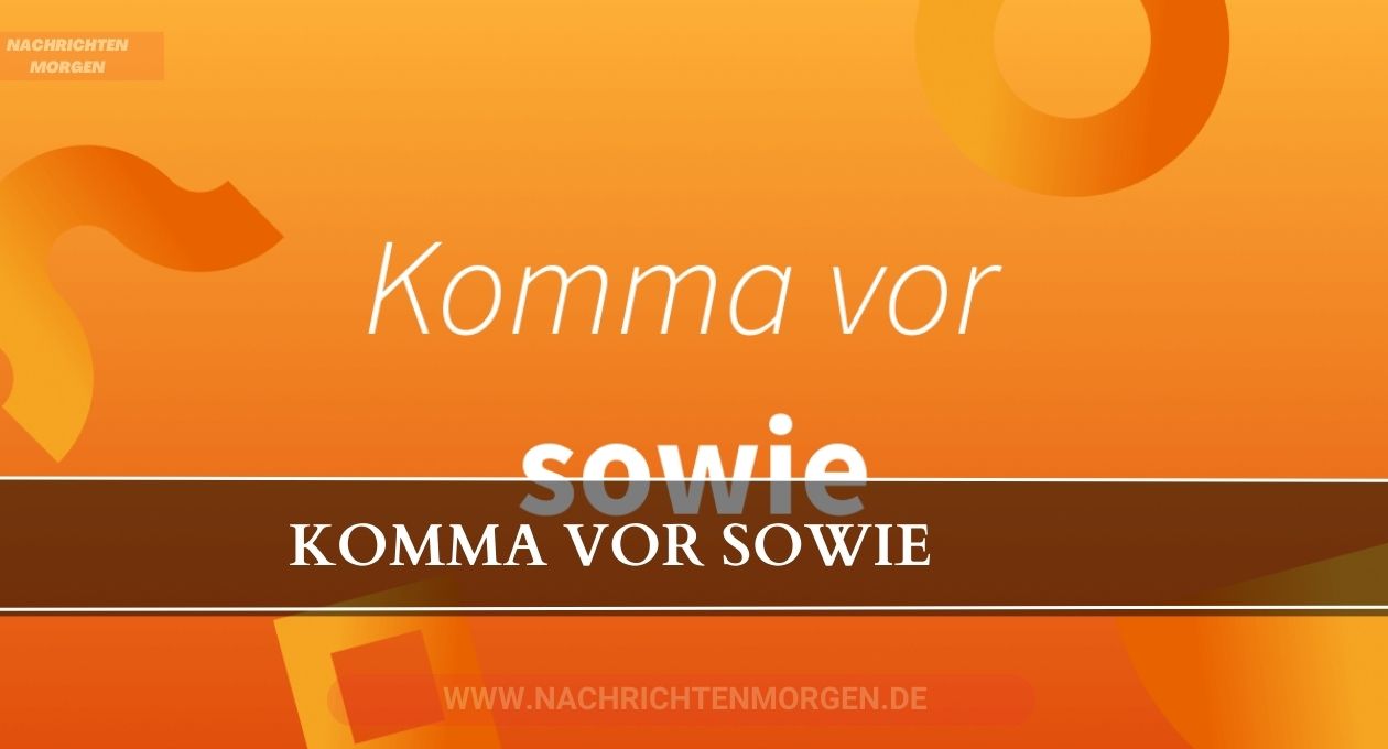 komma vor sowie