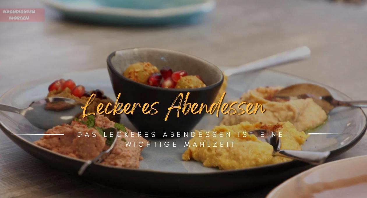 leckeres abendessen