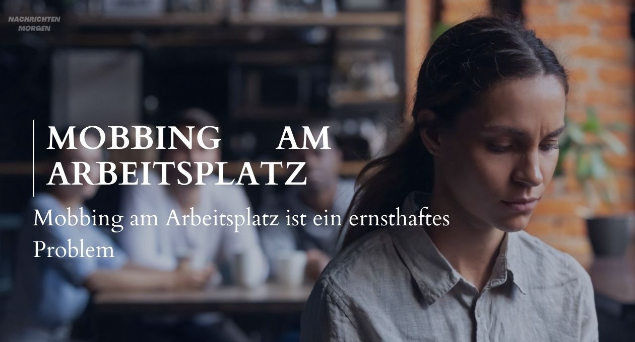 mobbing am arbeitsplatz