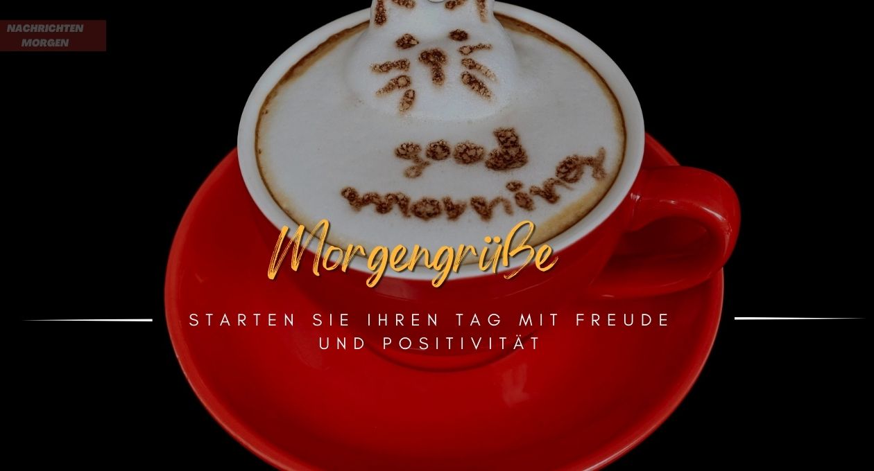 morgengrüße