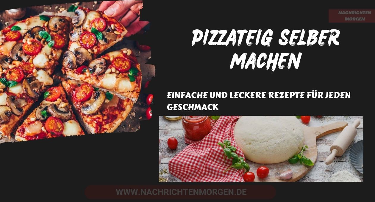 pizzateig selber machen