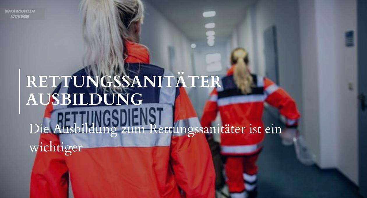 rettungssanitäter ausbildung