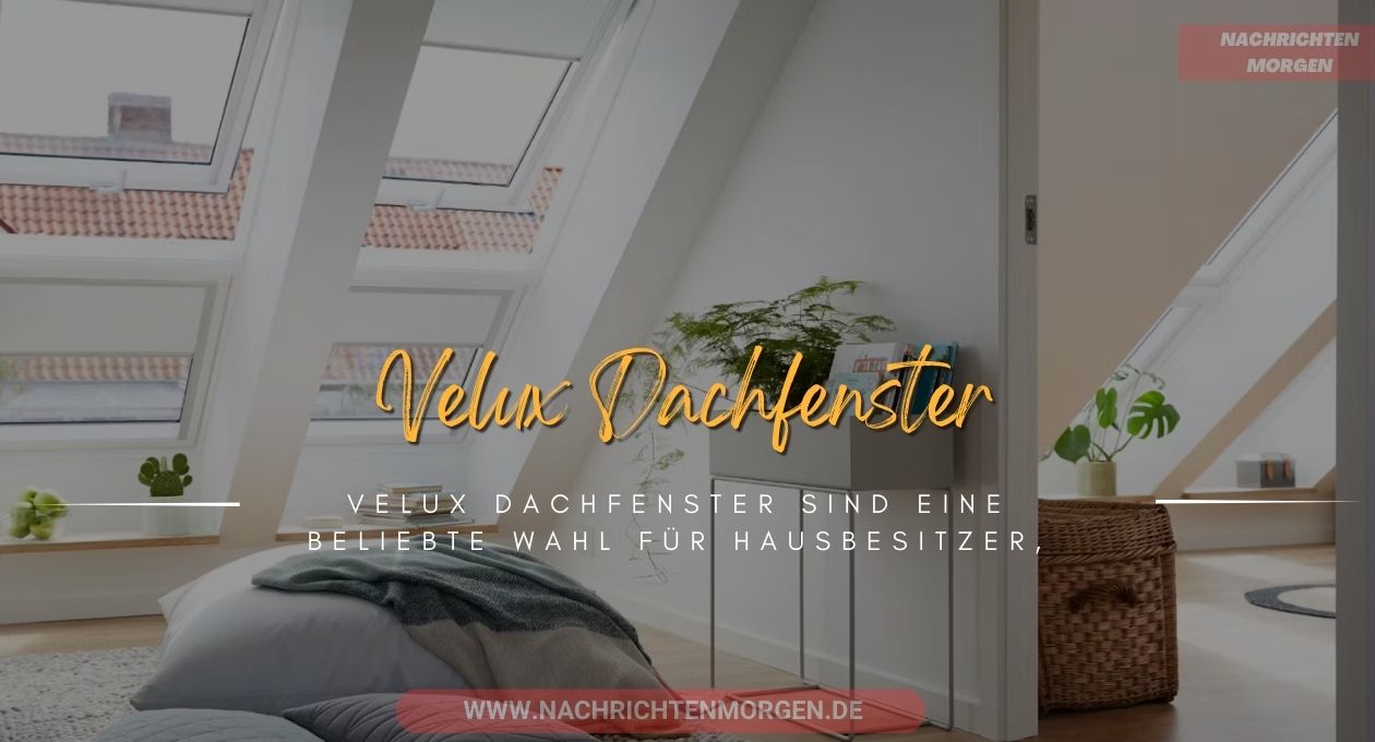 velux dachfenster