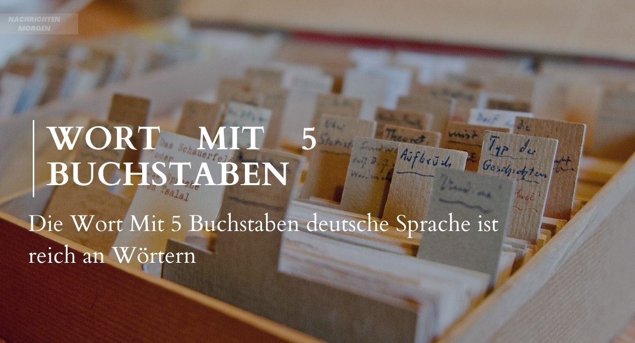 wort mit 5 buchstaben