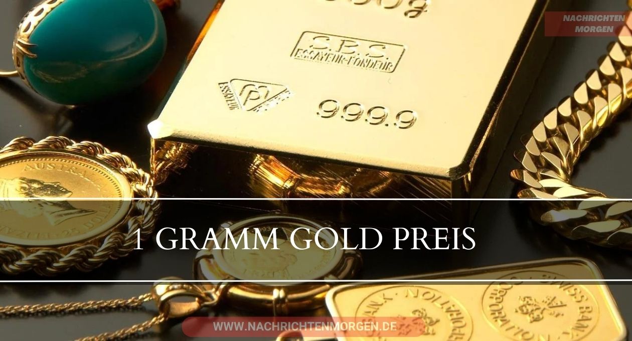 1 gramm gold preis
