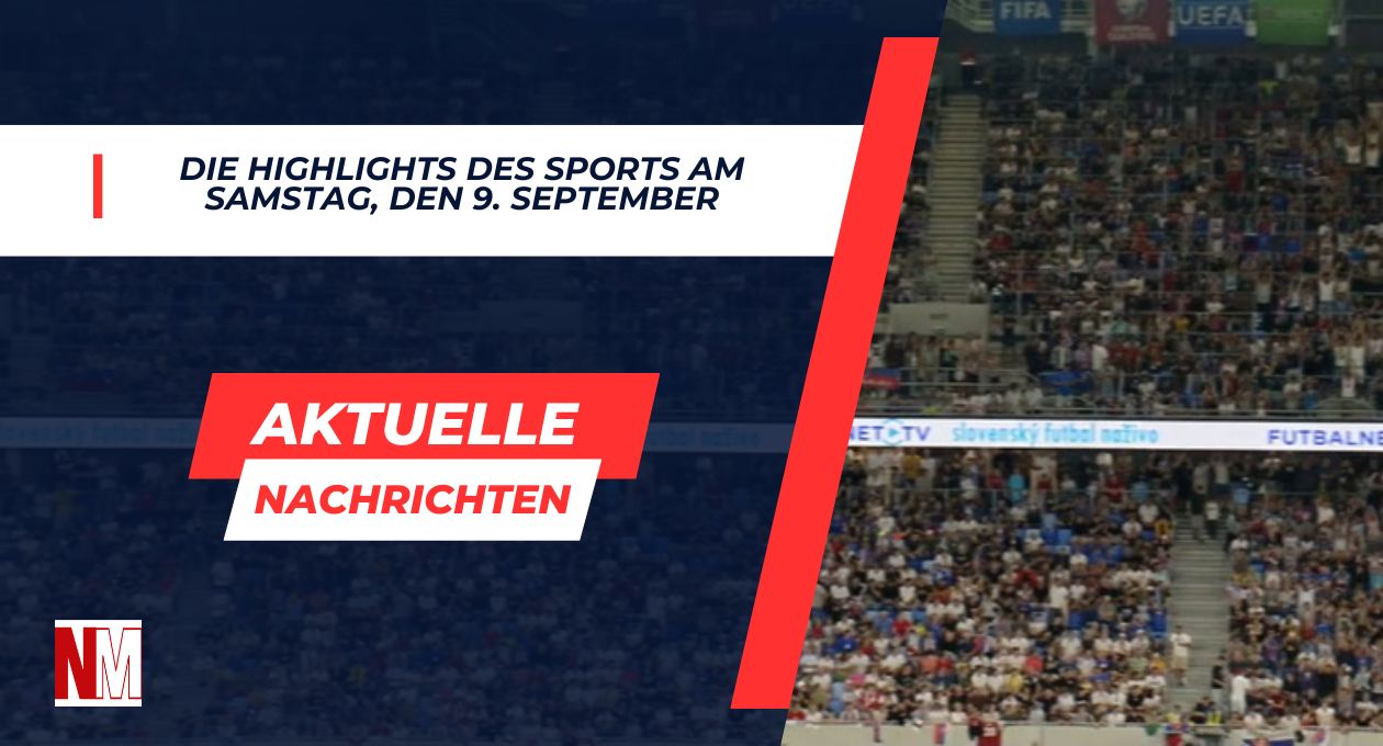 Die Highlights Des Sports Am Samstag