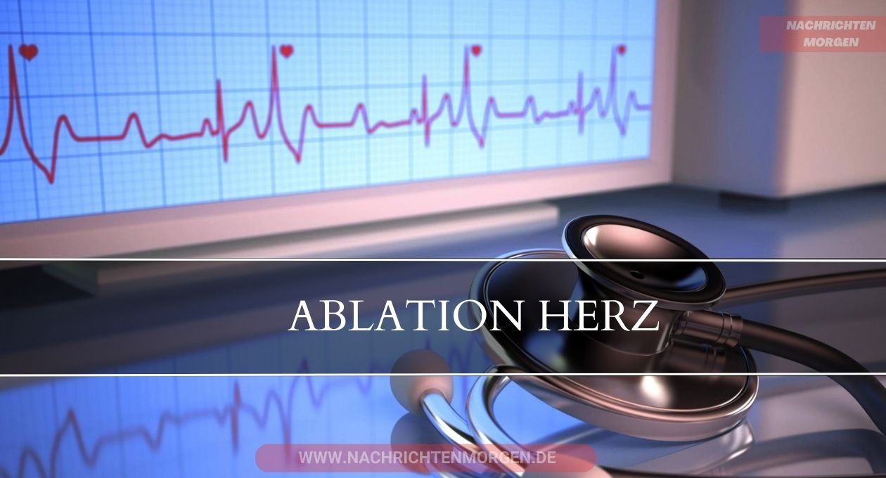 ablation herz