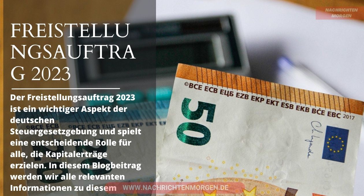 freistellungsauftrag 2023