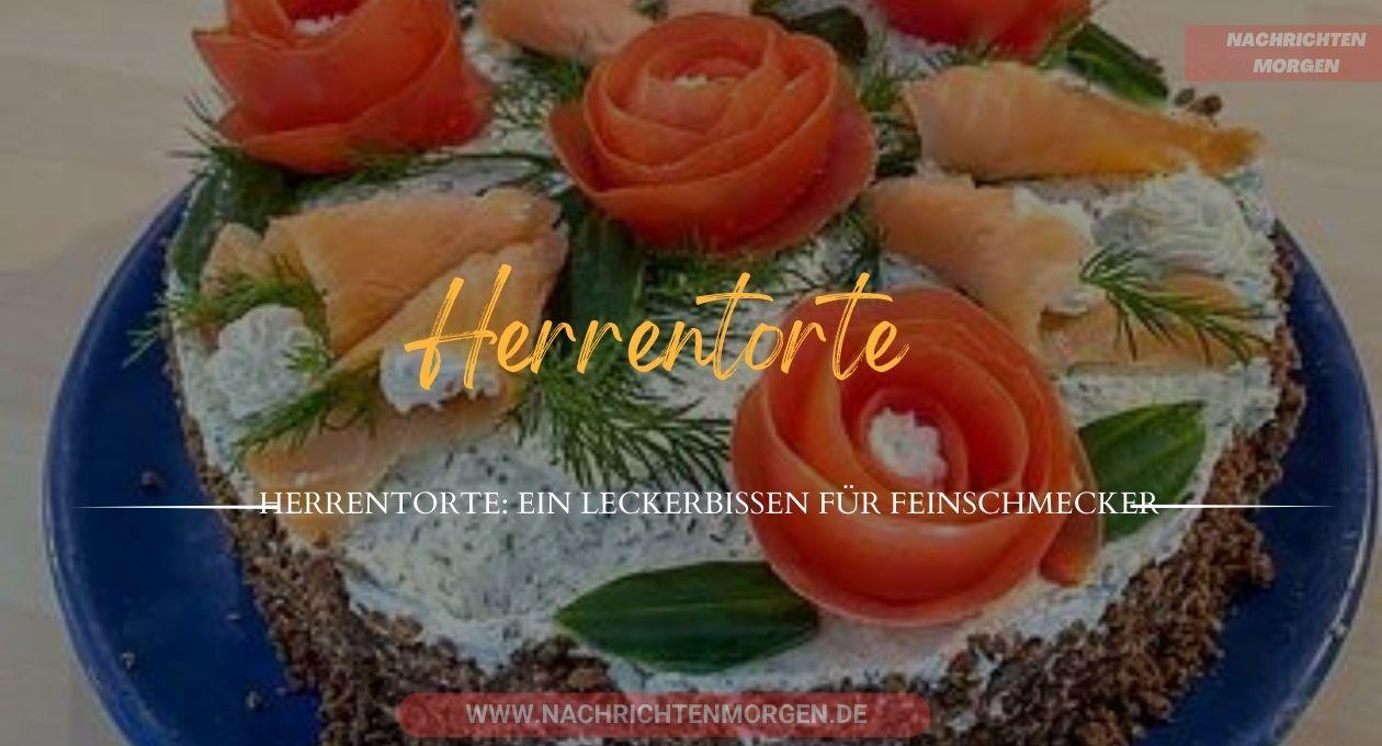 herrentorte