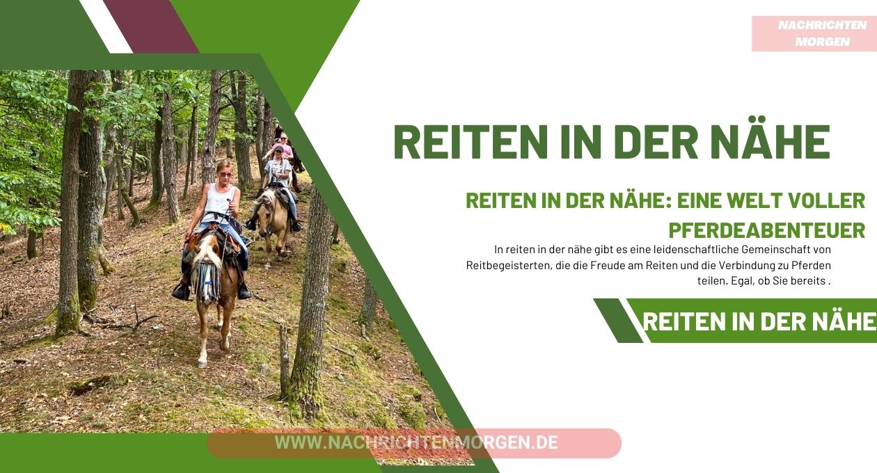 reiten in der nähe