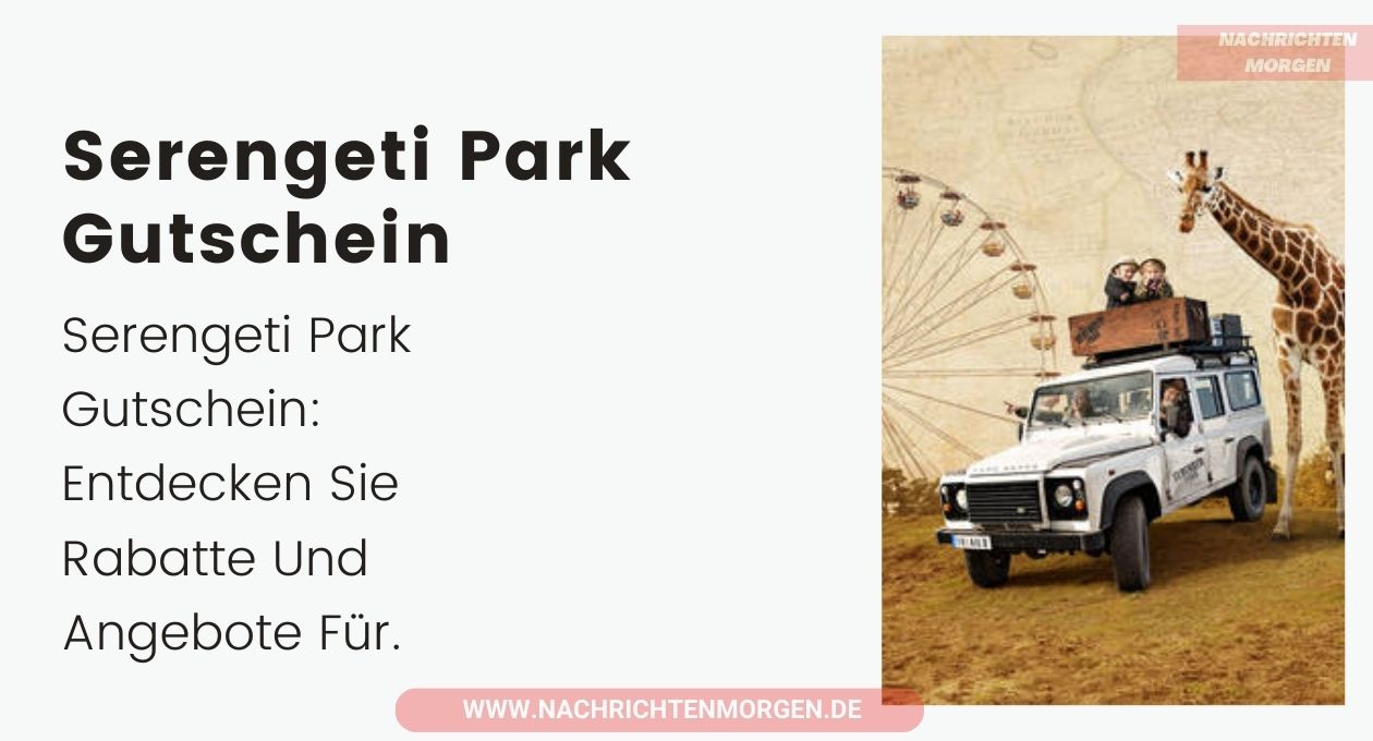 serengeti park gutschein