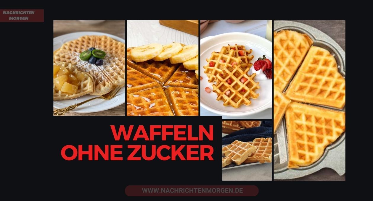 waffeln ohne zucker