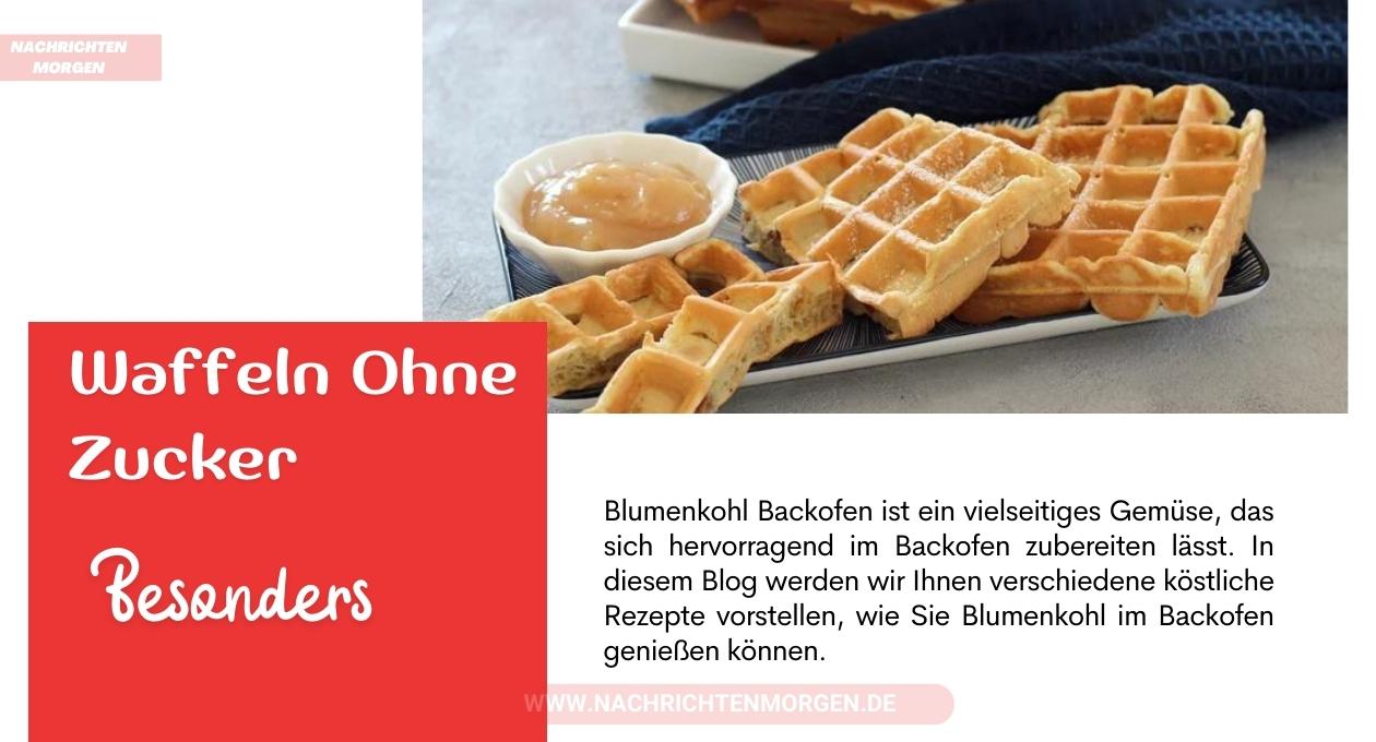 waffeln ohne zucker