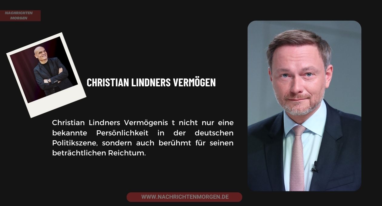 Christian Lindners Vermögen