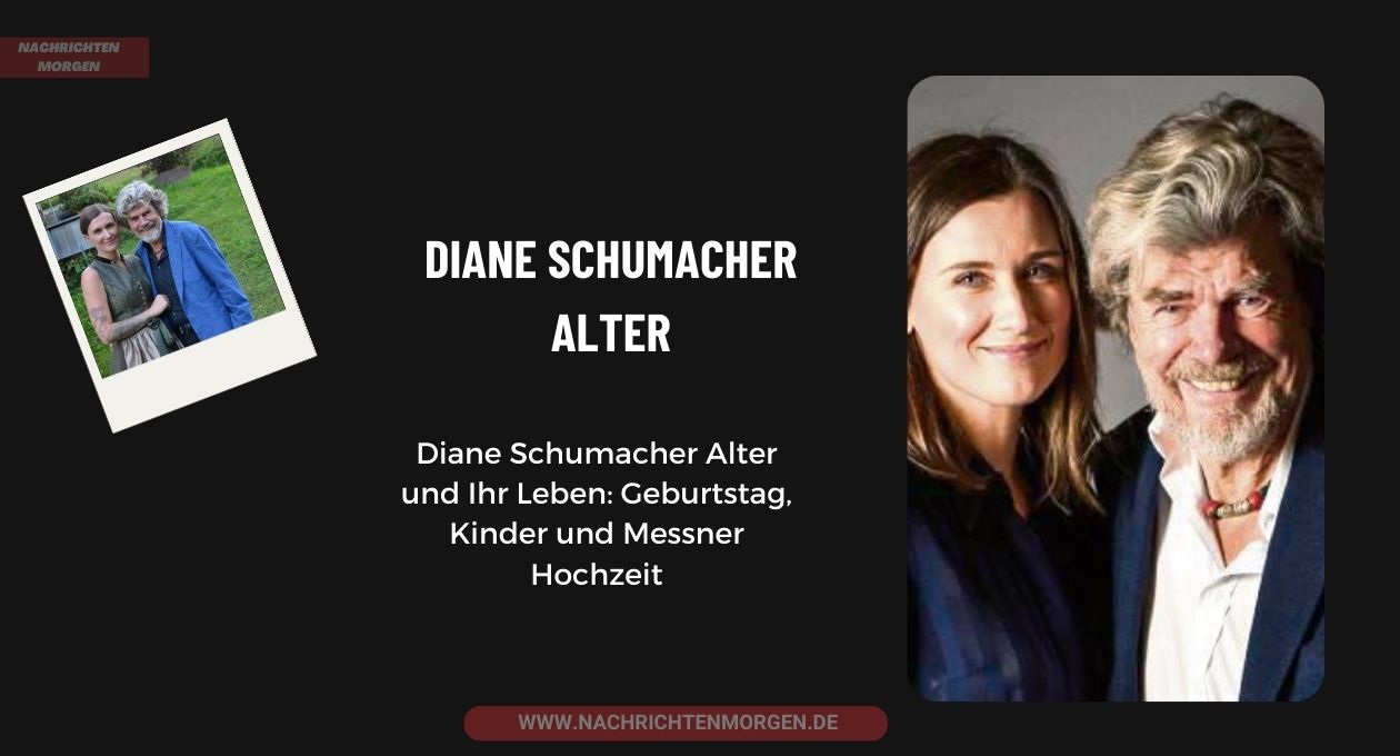Diane Schumacher Alter