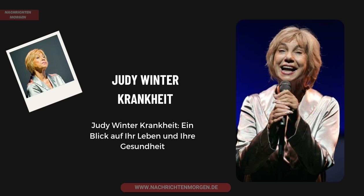 Judy Winter Krankheit