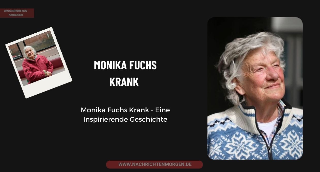 Monika Fuchs Krank