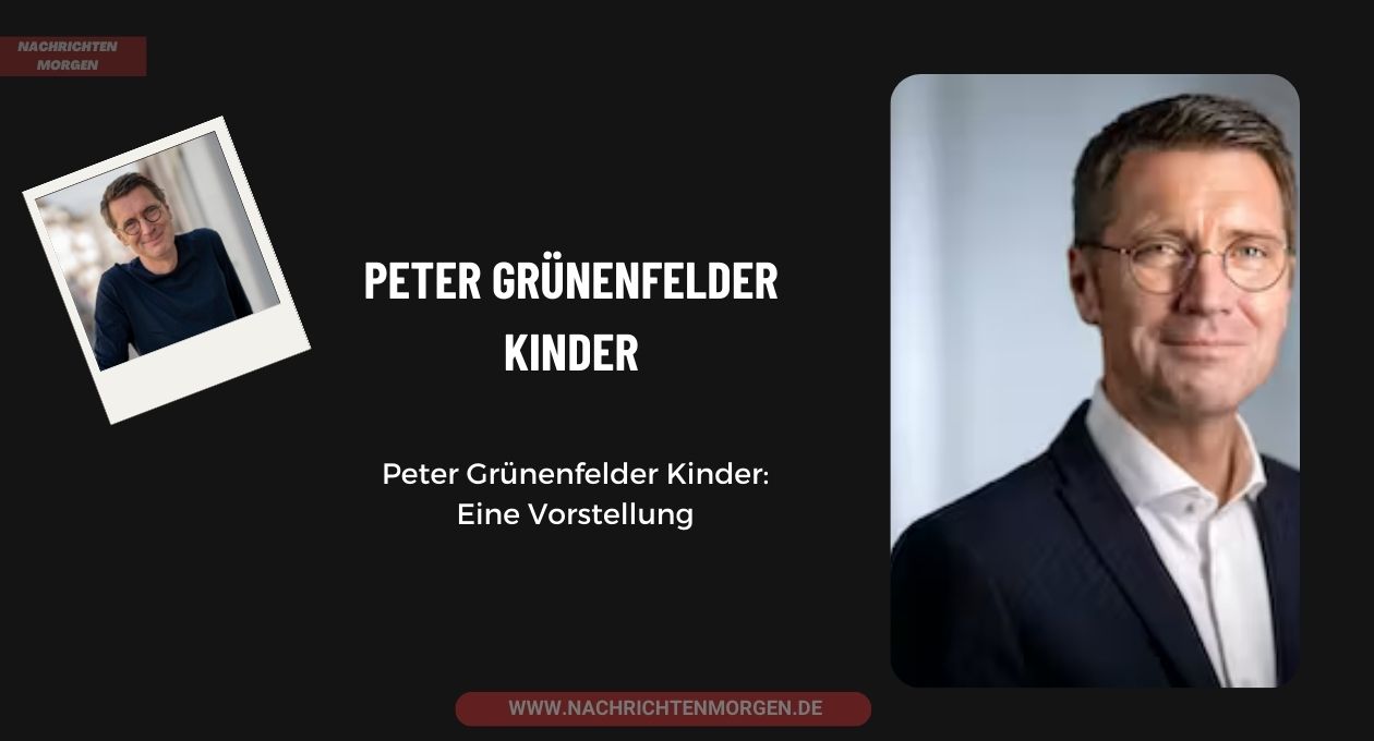 Peter Grünenfelder Kinder
