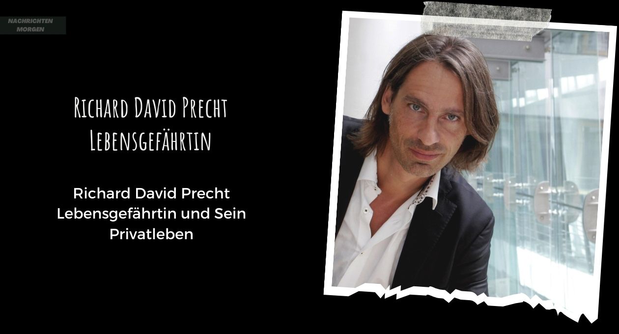 Richard David Precht Lebensgefährtin Und Sein Privatleben
