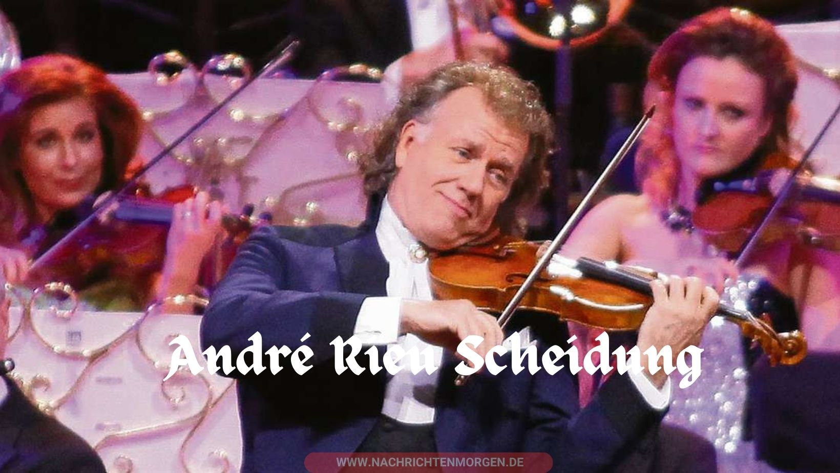 andré rieu scheidung