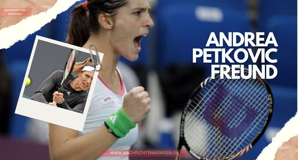 andrea petkovic freund