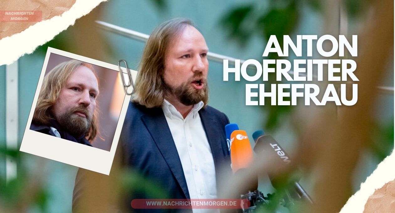 anton hofreiter ehefrau