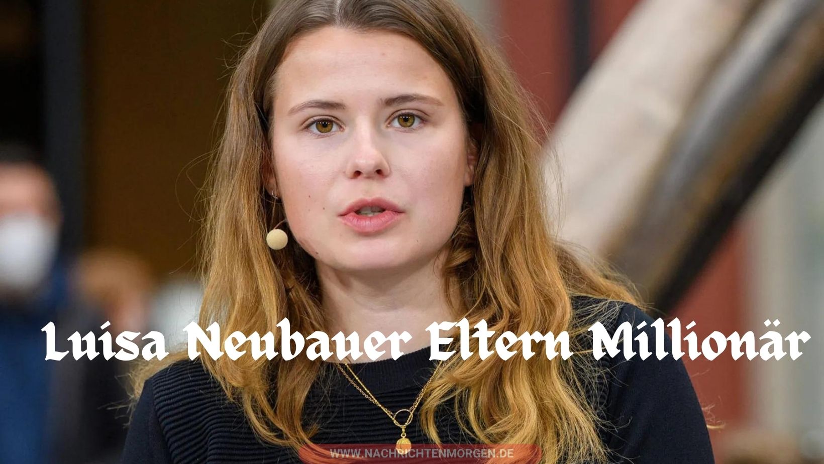 luisa neubauer eltern millionär