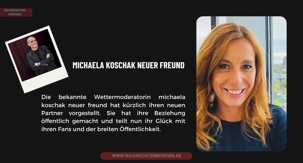 michaela koschak neuer freund