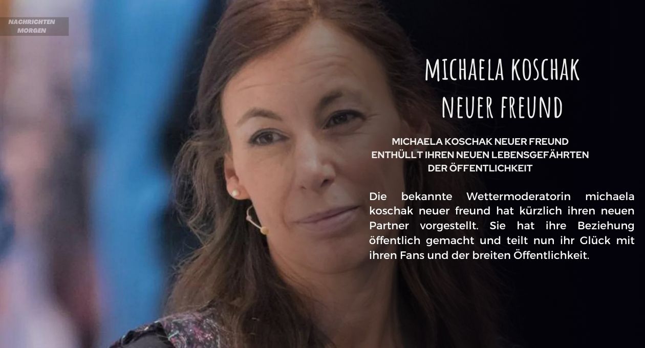 michaela koschak neuer freund