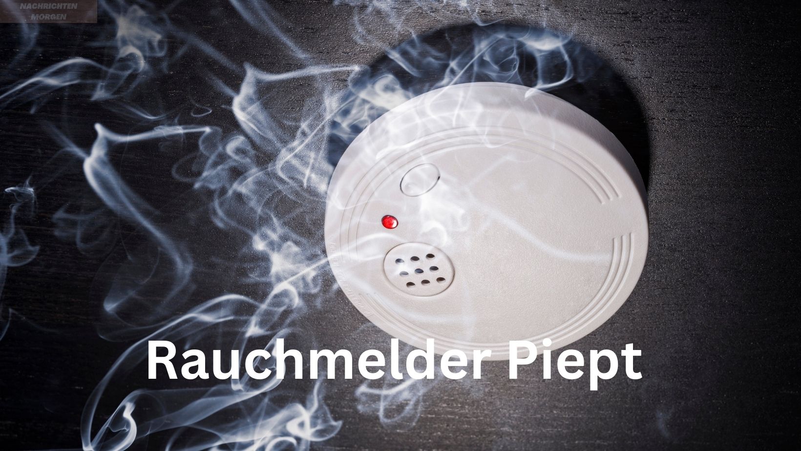 rauchmelder piept