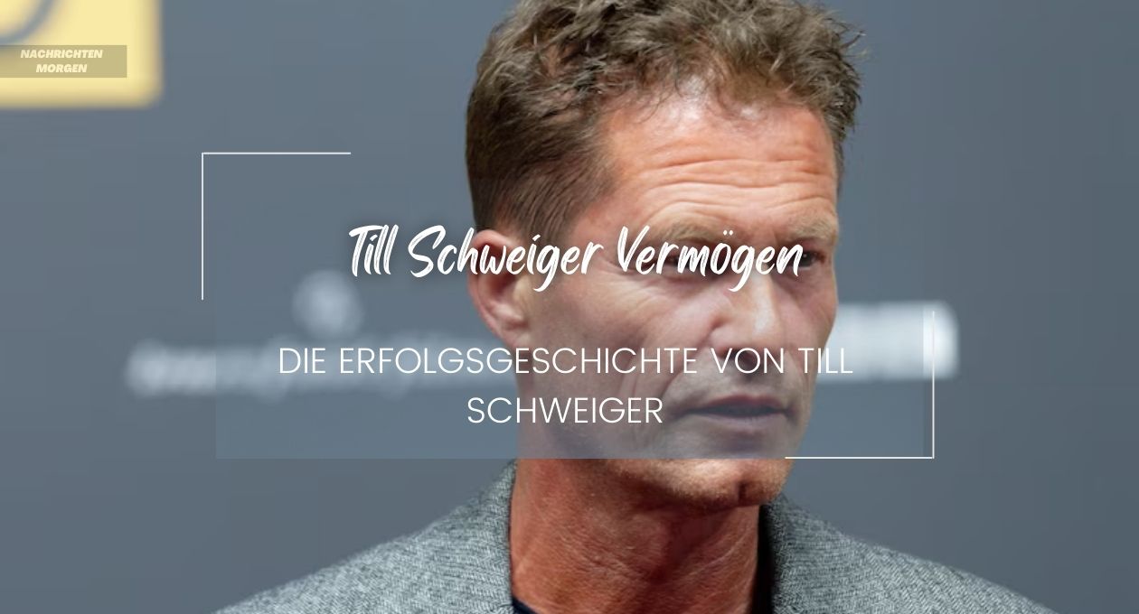 till schweiger vermögen