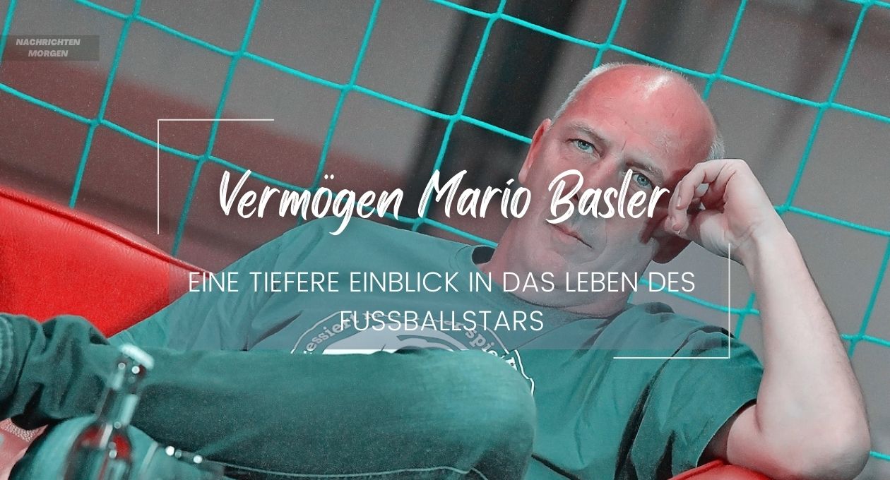 vermögen mario basler