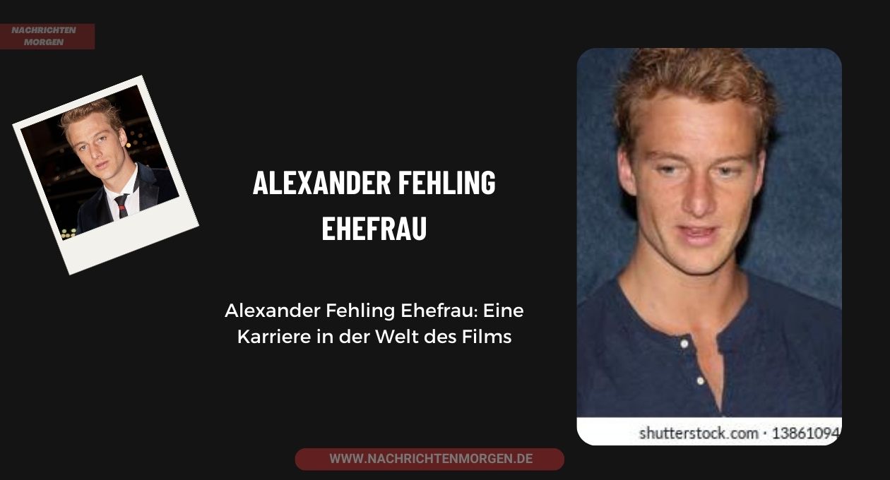 Alexander Fehling Ehefrau
