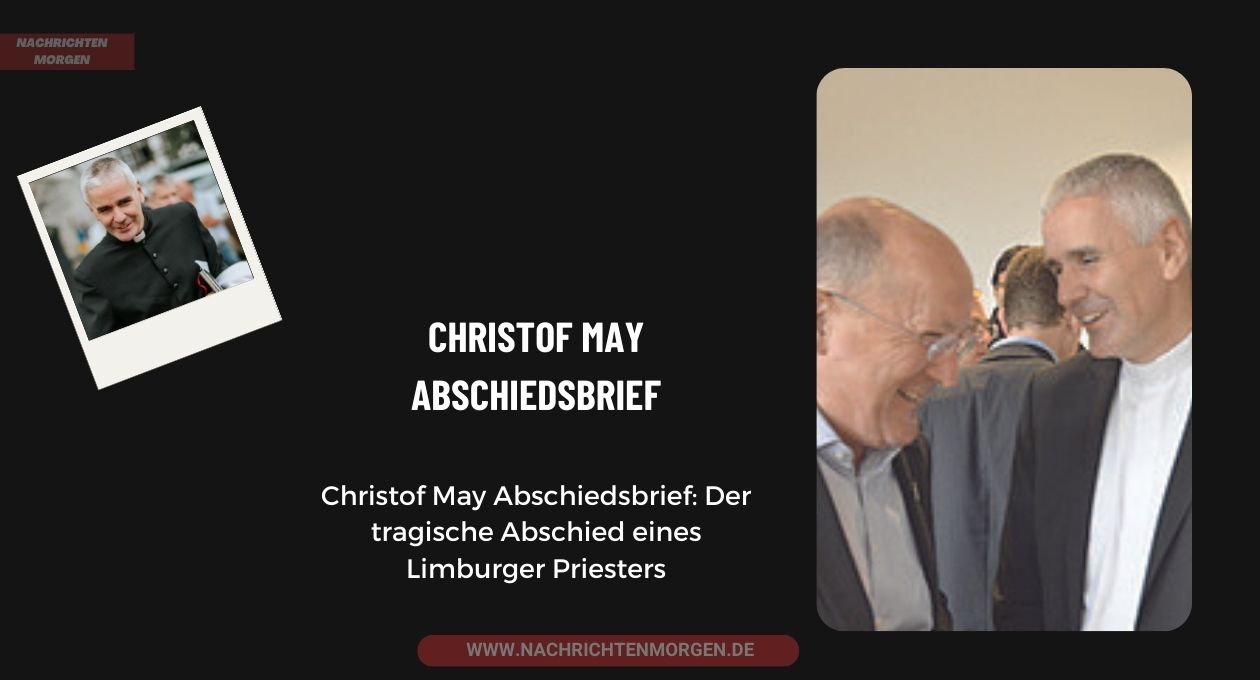 Christof May Abschiedsbrief