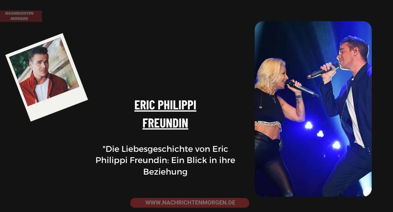 Eric Philippi Freundin