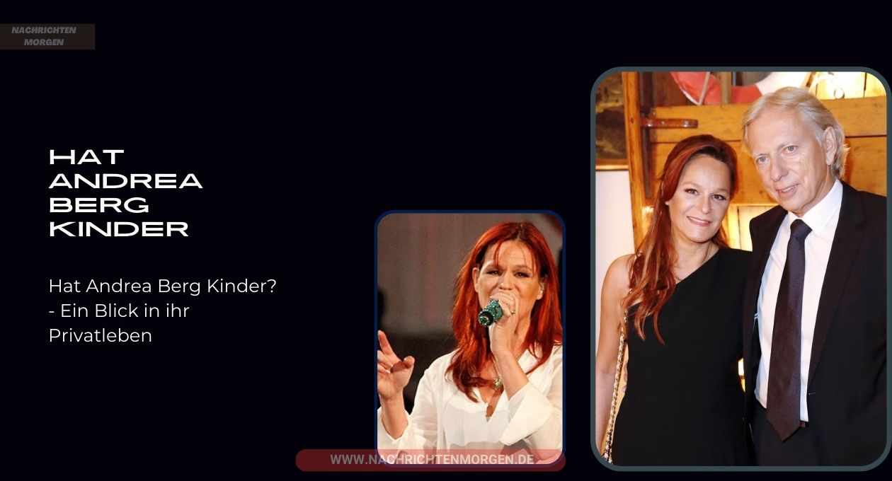 Does Andrea Berg have children