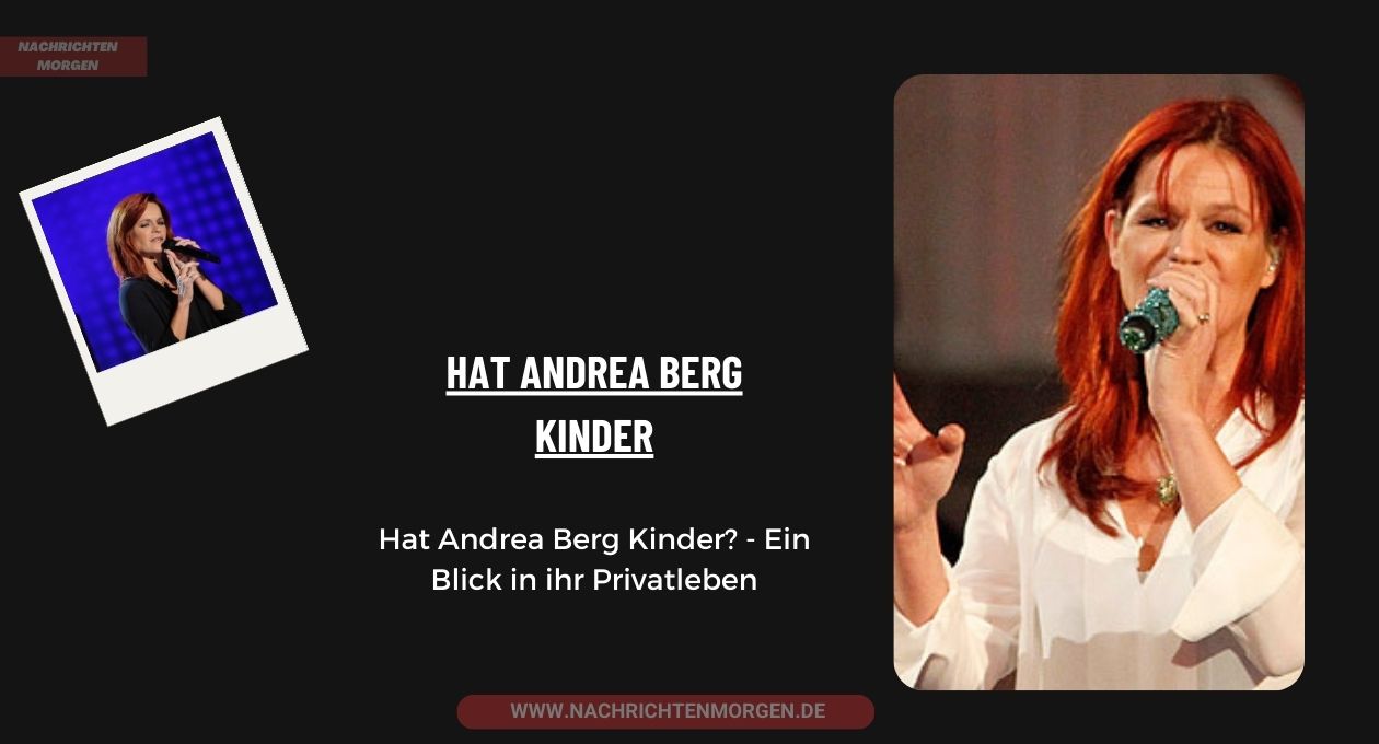 Does Andrea Berg have children