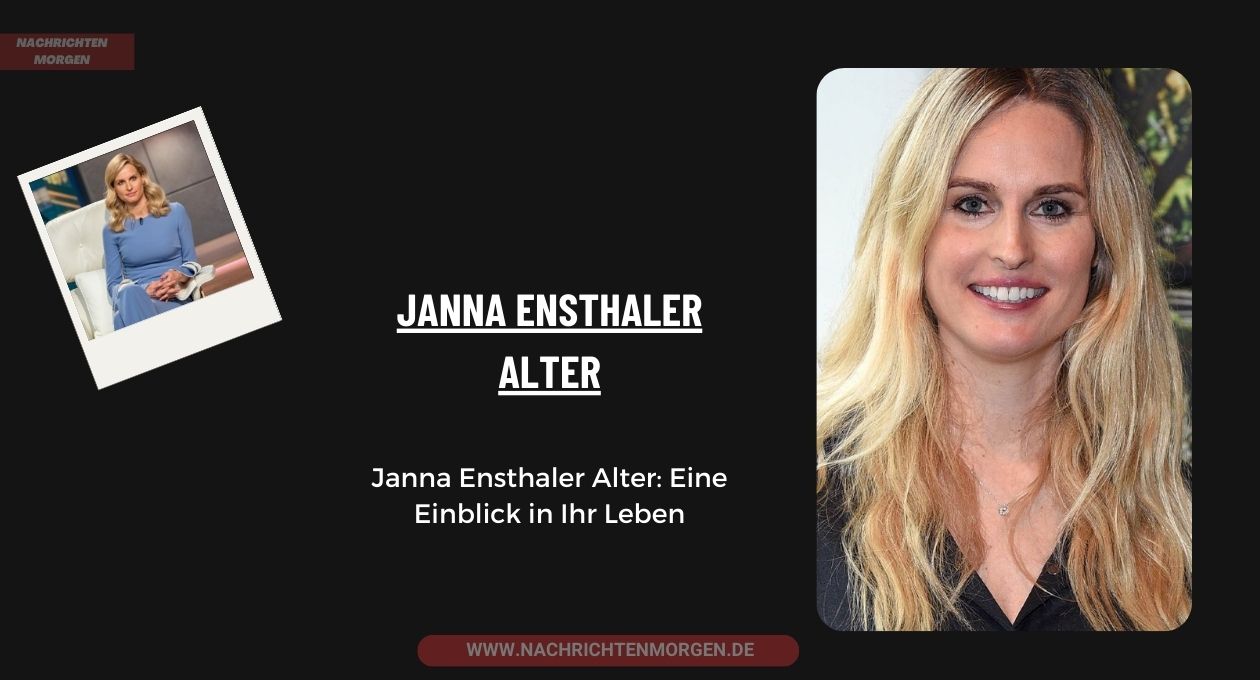 Janna Ensthaler Alter