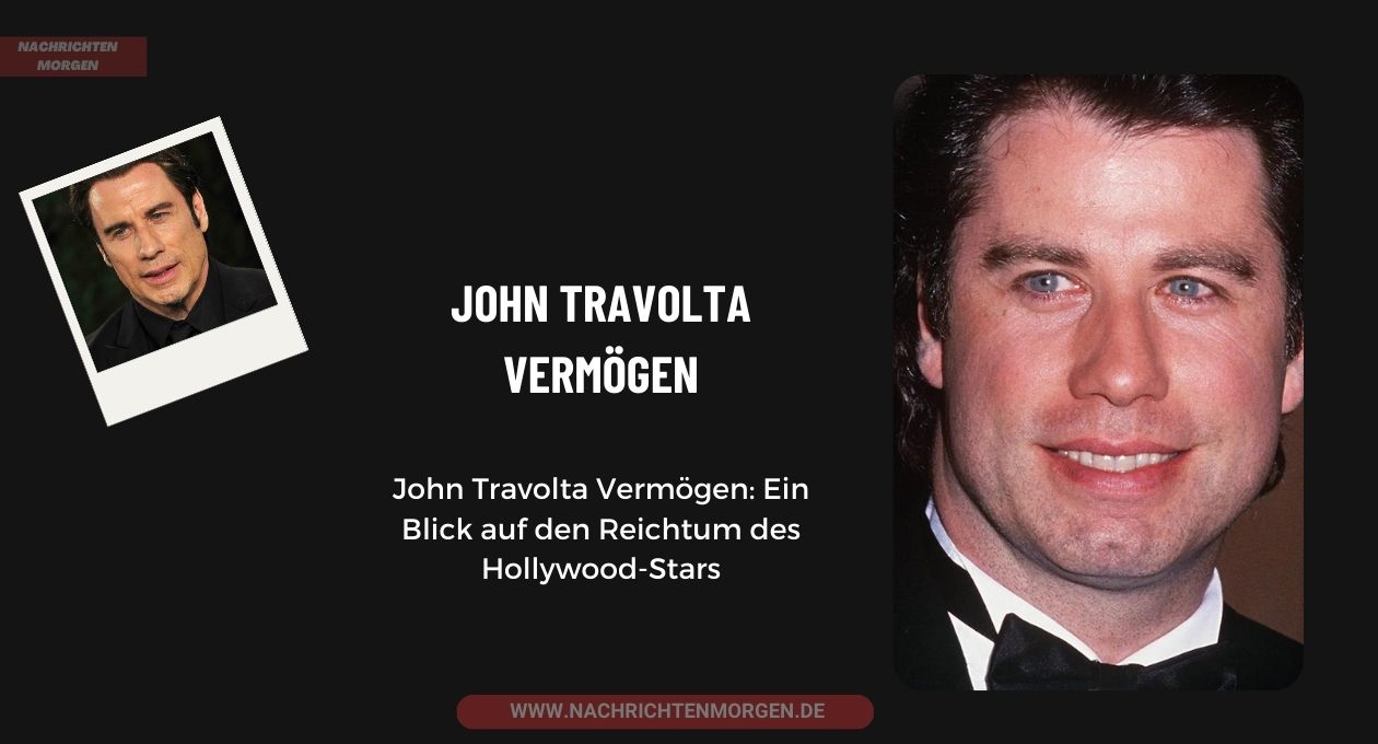 John Travolta Vermögen