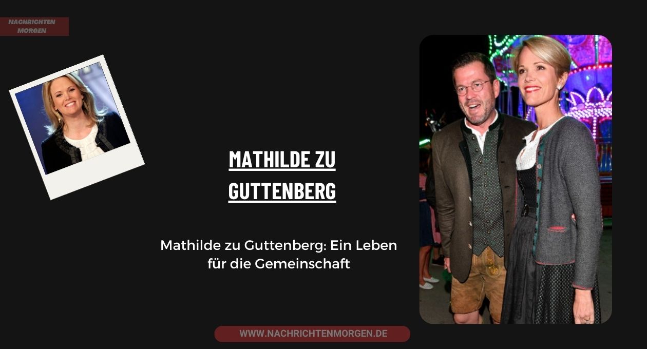 Mathilde zu Guttenberg