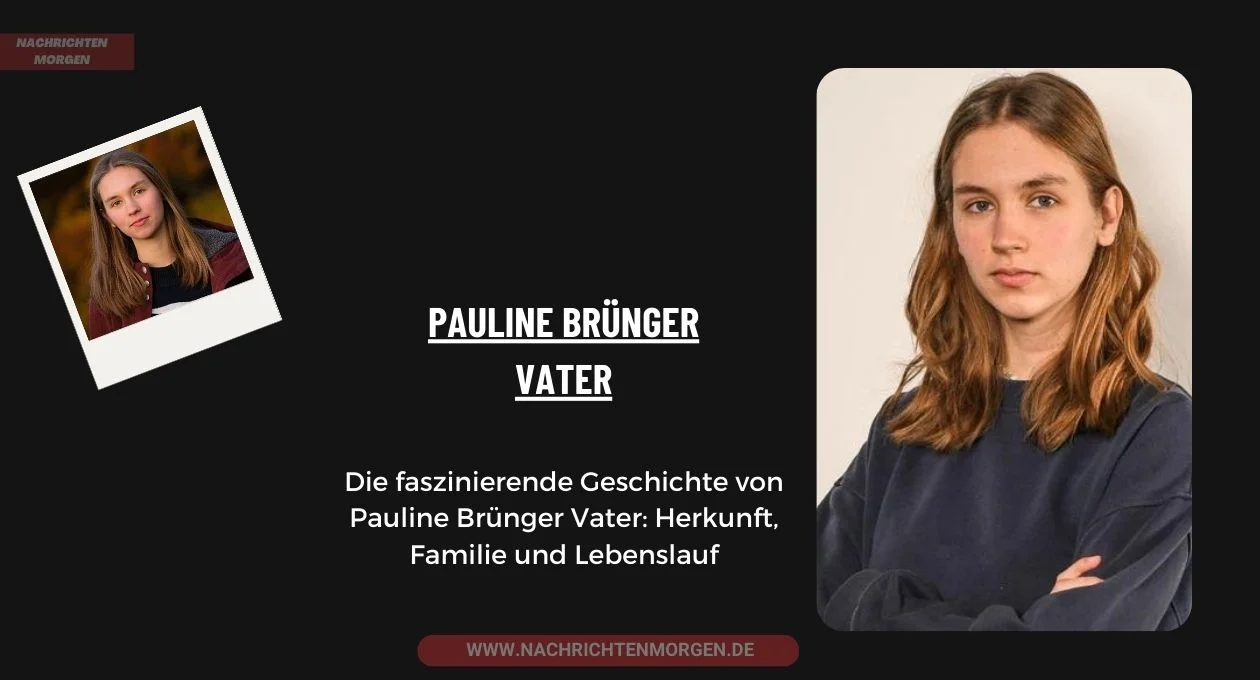 Pauline Brünger Vater