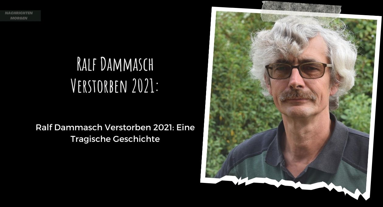 Ralf Dammasch Verstorben 2021