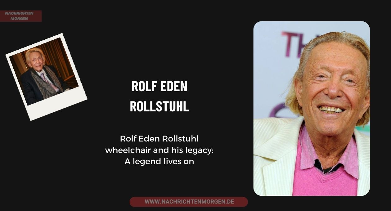 Rolf Eden Rollstuhl