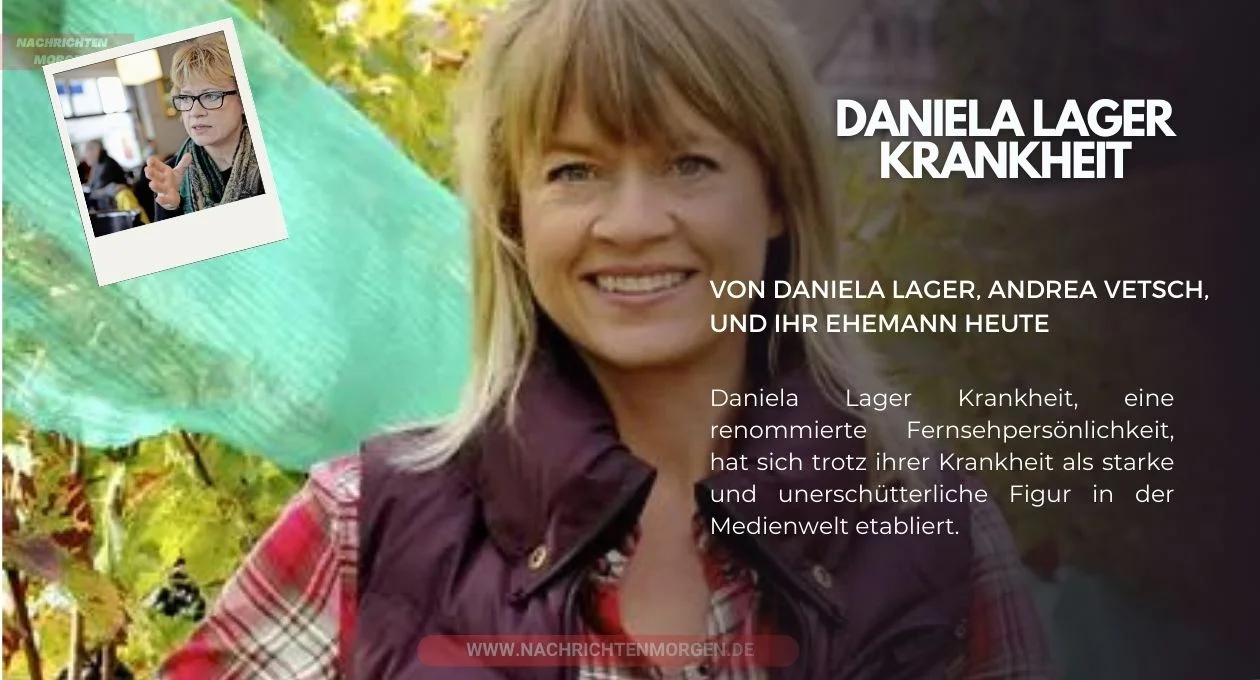 Daniela Lager Krankheit Eine Einblicke In Das Leben Von Daniela Lager Andrea Vetsch Und Ihr
