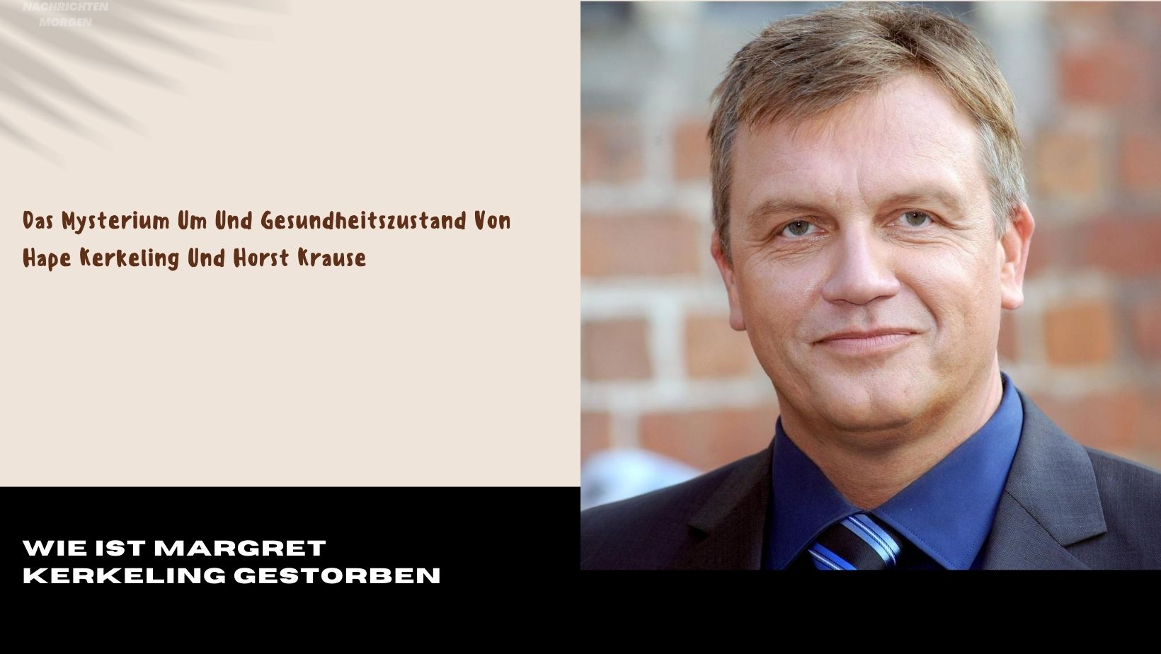 Das Mysterium Um Den Tod Von Wie Ist Margret Kerkeling Gestorben? Und