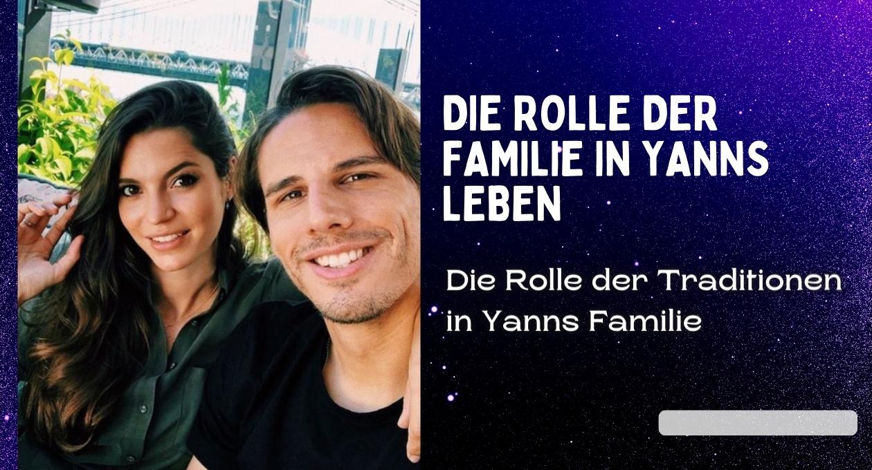 Die Rolle der Familie in Yanns Leben