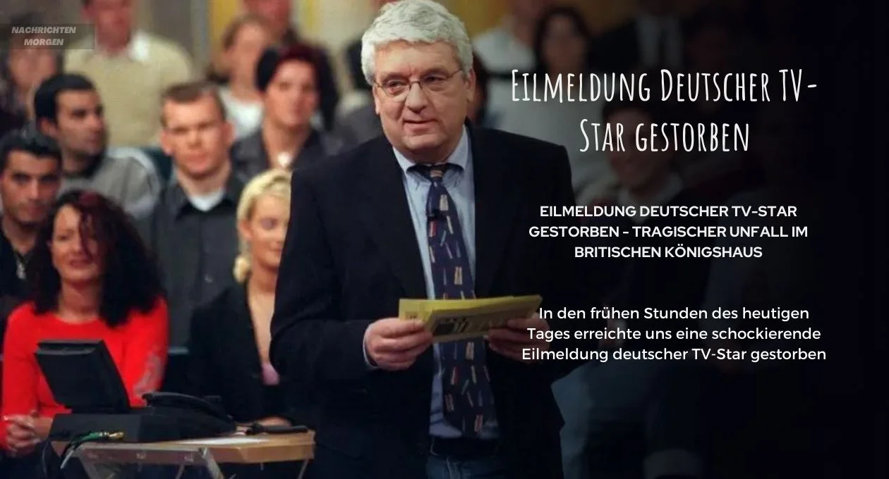 Eilmeldung Deutscher TV-Star gestorben
