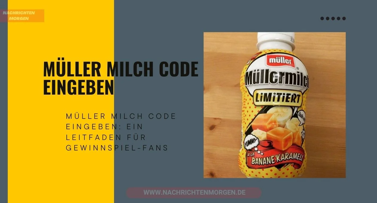 Müller Milch Code Eingeben